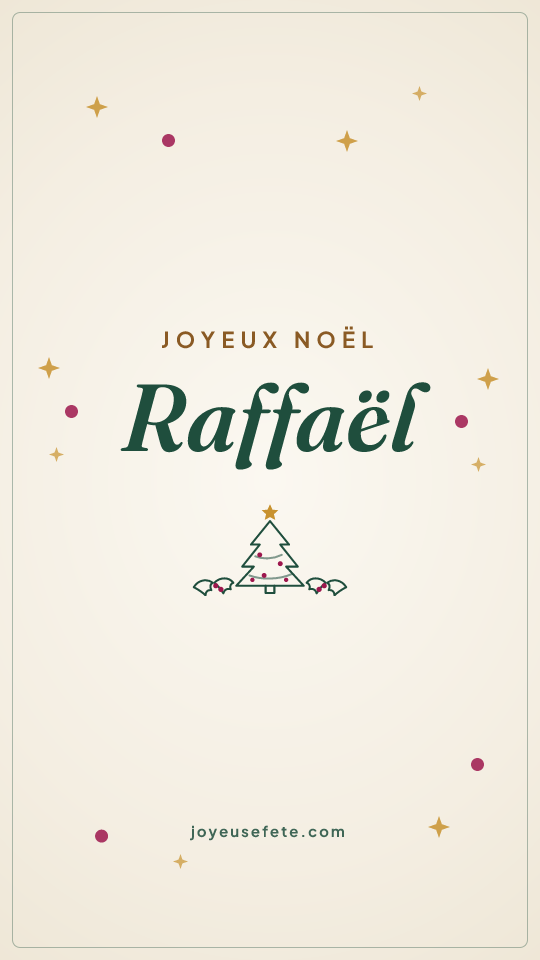 Image « Joyeux Noël Raffaël » au format story