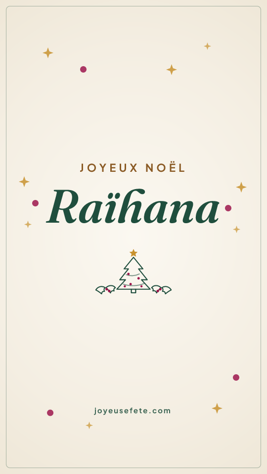 Image « Joyeux Noël Raïhana » au format story