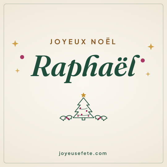 Image carrée « Joyeux Noël Raphaël » pour WhatsApp