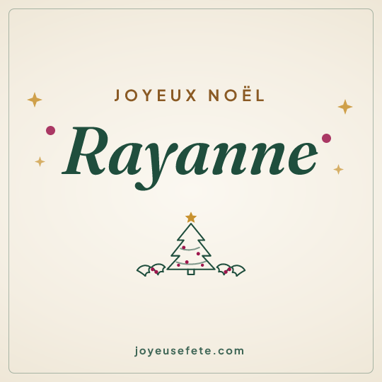 Image carrée « Joyeux Noël Rayanne » pour WhatsApp