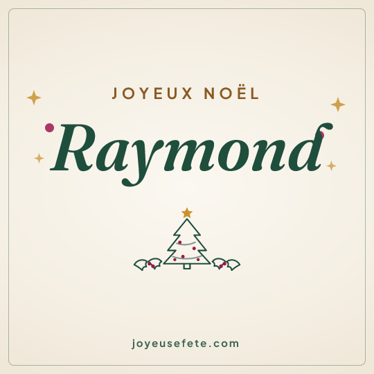 Image carrée « Joyeux Noël Raymond » pour WhatsApp