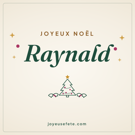 Image carrée « Joyeux Noël Raynald » pour WhatsApp