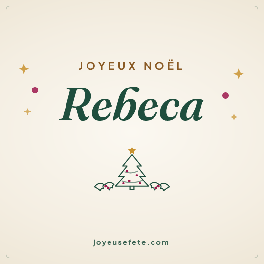 Image carrée « Joyeux Noël Rebeca » pour WhatsApp