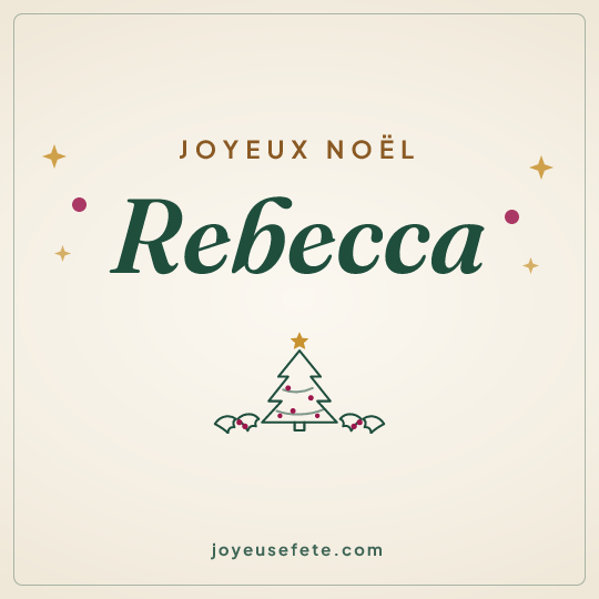 Image carrée « Joyeux Noël Rebecca » pour WhatsApp