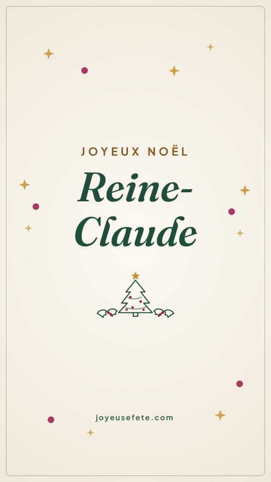 Image « Joyeux Noël Reine-Claude » au format story