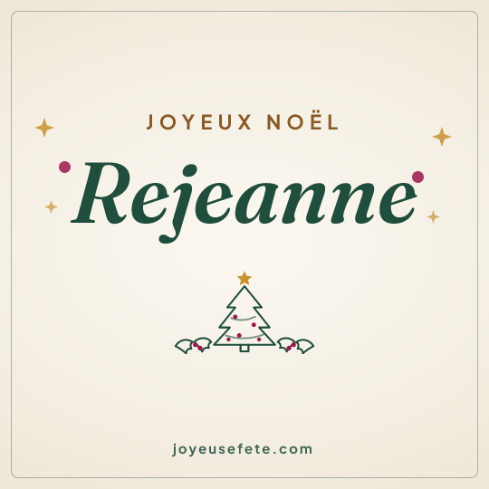 Image carrée « Joyeux Noël Rejeanne » pour WhatsApp
