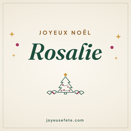 Image carrée « Joyeux Noël Rosalie » pour WhatsApp