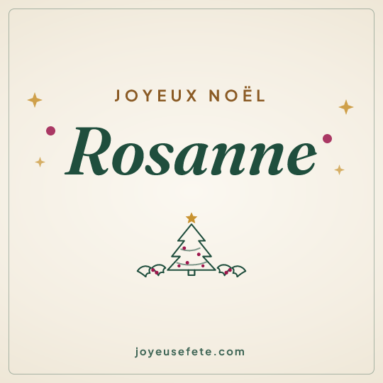 Image carrée « Joyeux Noël Rosanne » pour WhatsApp