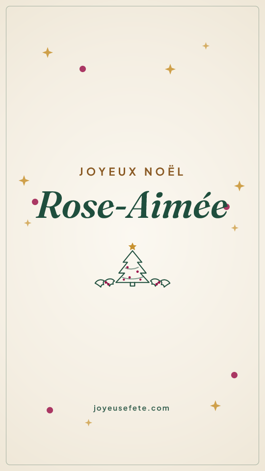 Image « Joyeux Noël Rose-Aimée » au format story