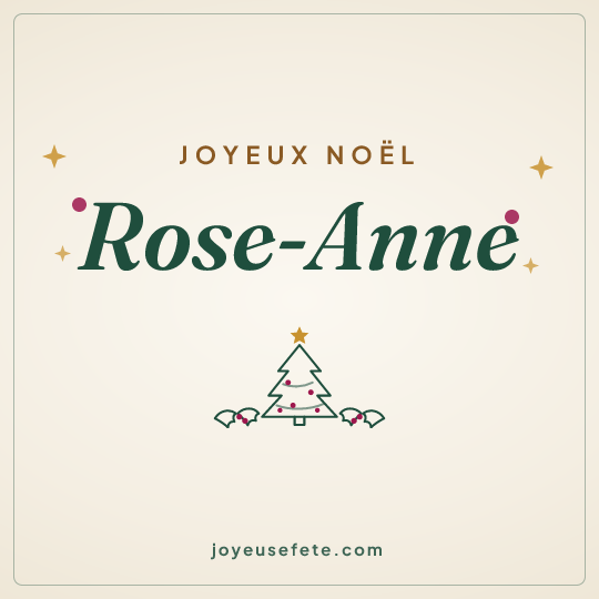 Image carrée « Joyeux Noël Rose-Anne » pour WhatsApp