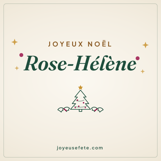 Image carrée « Joyeux Noël Rose-Hélène » pour WhatsApp