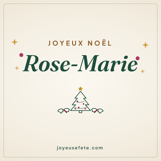 Image carrée « Joyeux Noël Rose-Marie » pour WhatsApp