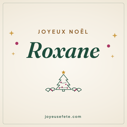 Image carrée « Joyeux Noël Roxane » pour WhatsApp
