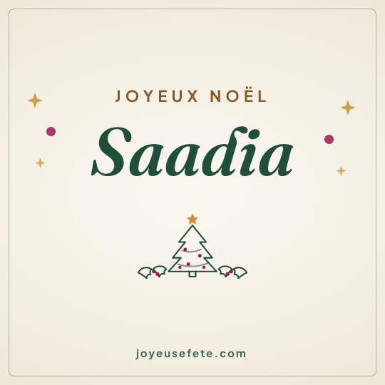 Image carrée « Joyeux Noël Saadia » pour WhatsApp