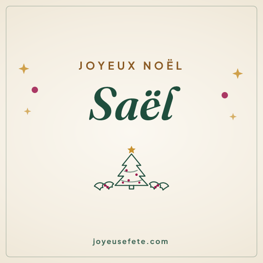 Image carrée « Joyeux Noël Saël » pour WhatsApp