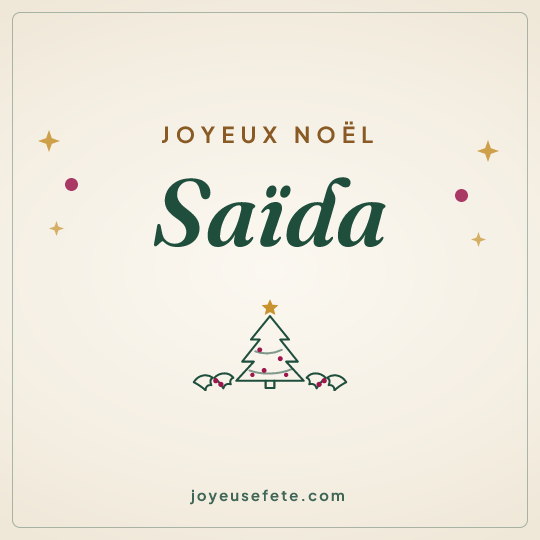 Image carrée « Joyeux Noël Saïda » pour WhatsApp