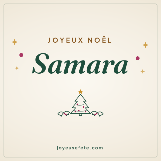 Image carrée « Joyeux Noël Samara » pour WhatsApp