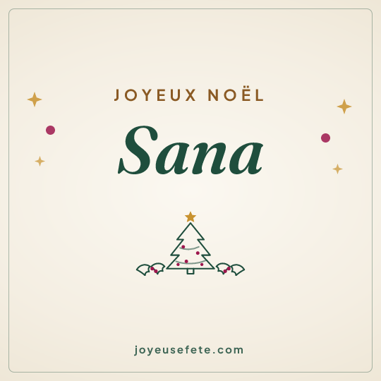 Image carrée « Joyeux Noël Sana » pour WhatsApp