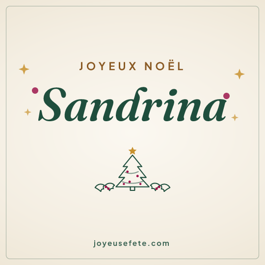 Image carrée « Joyeux Noël Sandrina » pour WhatsApp