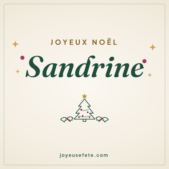 Image carrée « Joyeux Noël Sandrine » pour WhatsApp