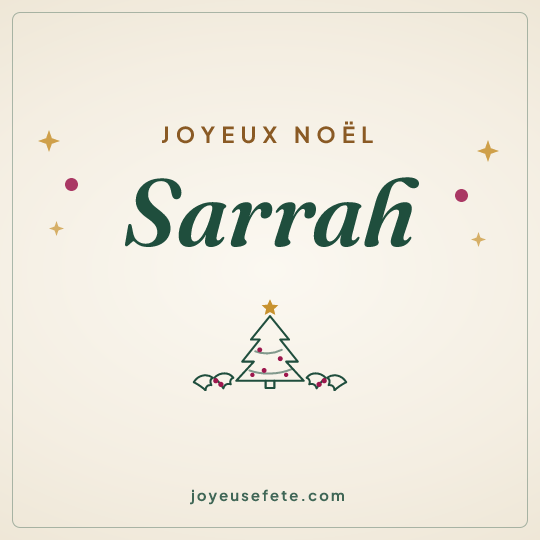 Image carrée « Joyeux Noël Sarrah » pour WhatsApp