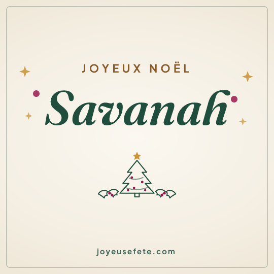 Image carrée « Joyeux Noël Savanah » pour WhatsApp