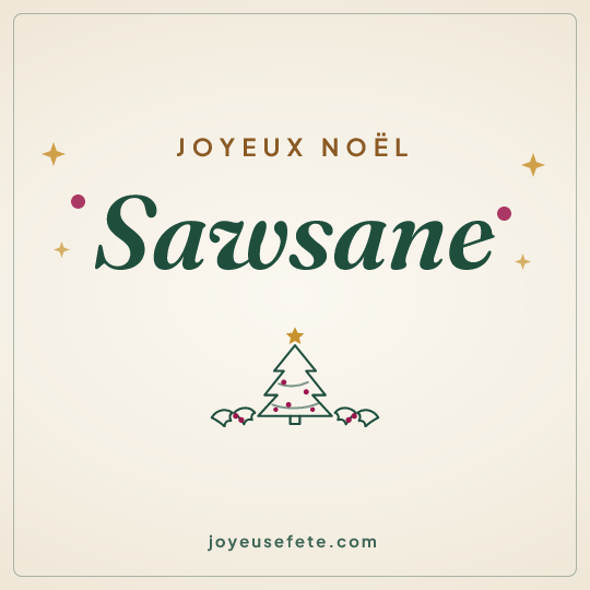Image carrée « Joyeux Noël Sawsane » pour WhatsApp