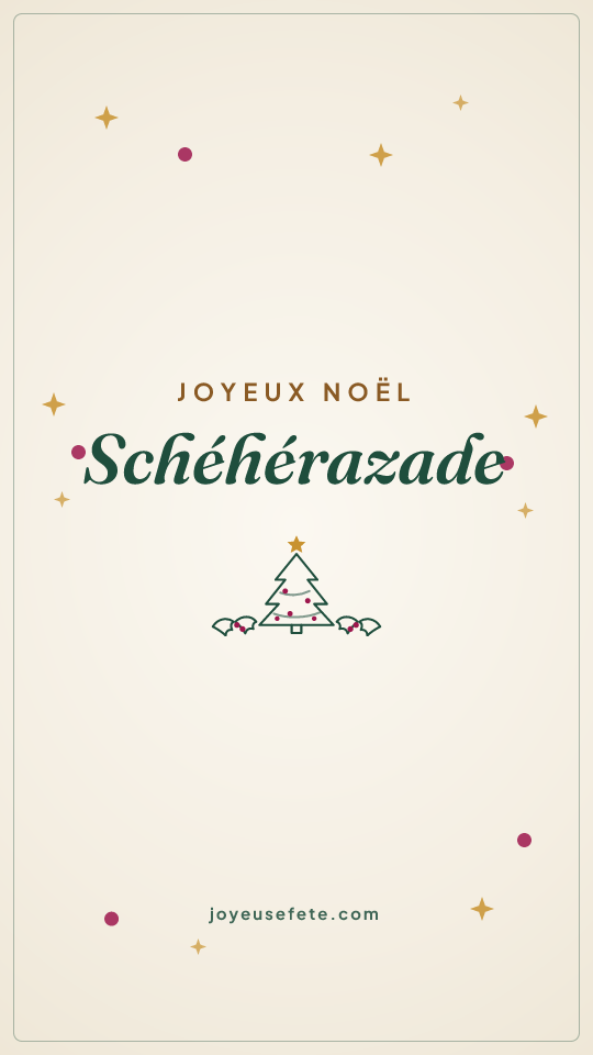 Image « Joyeux Noël Schéhérazade » au format story