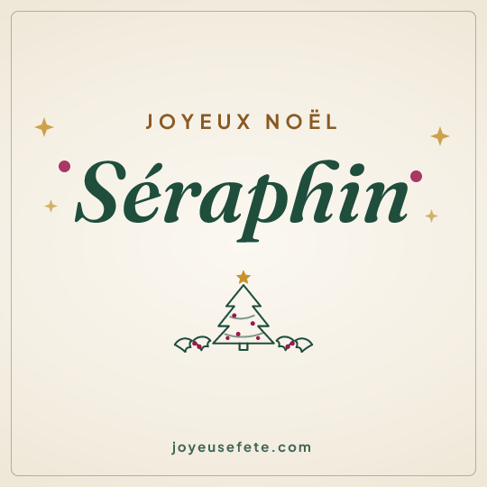 Image carrée « Joyeux Noël Séraphin » pour WhatsApp