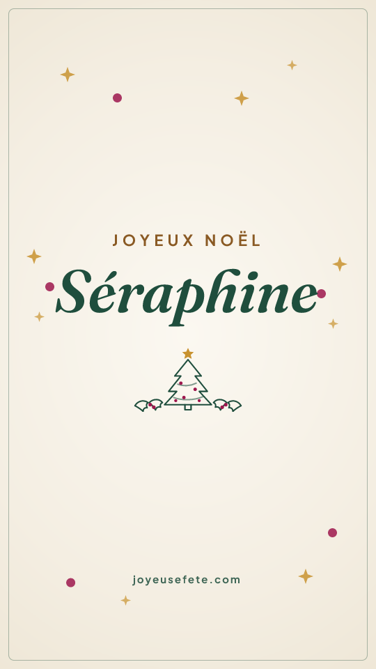 Image « Joyeux Noël Séraphine » au format story