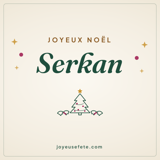 Image carrée « Joyeux Noël Serkan » pour WhatsApp