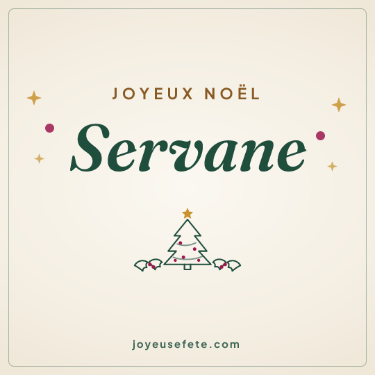 Image carrée « Joyeux Noël Servane » pour WhatsApp
