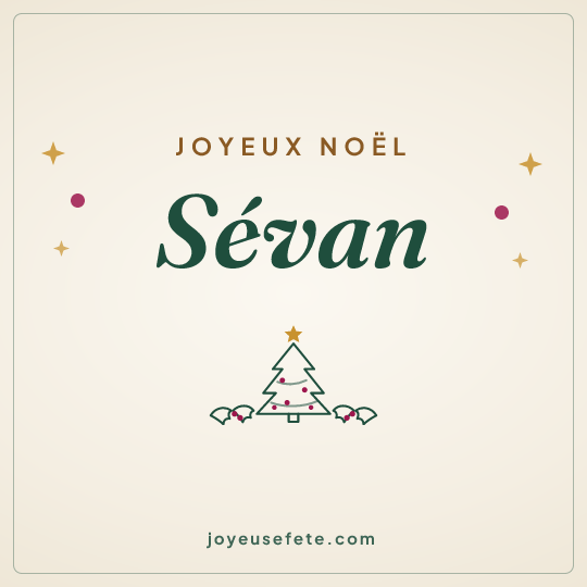 Image carrée « Joyeux Noël Sévan » pour WhatsApp