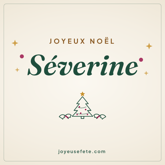 Image carrée « Joyeux Noël Séverine » pour WhatsApp