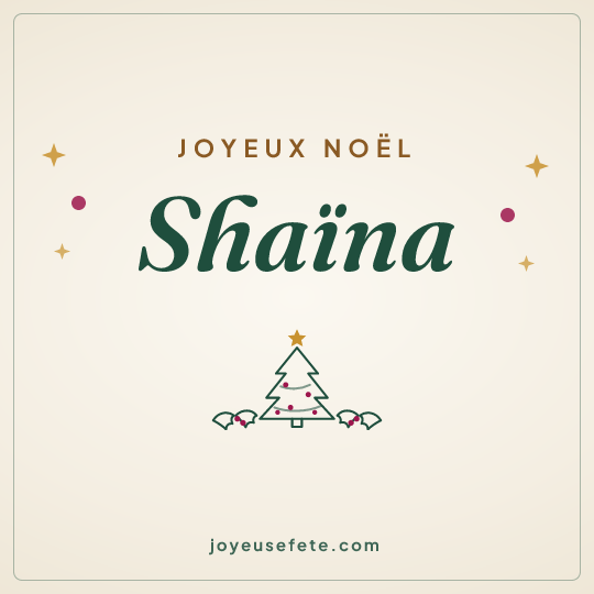 Image carrée « Joyeux Noël Shaïna » pour WhatsApp