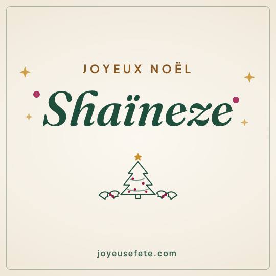 Image carrée « Joyeux Noël Shaïneze » pour WhatsApp