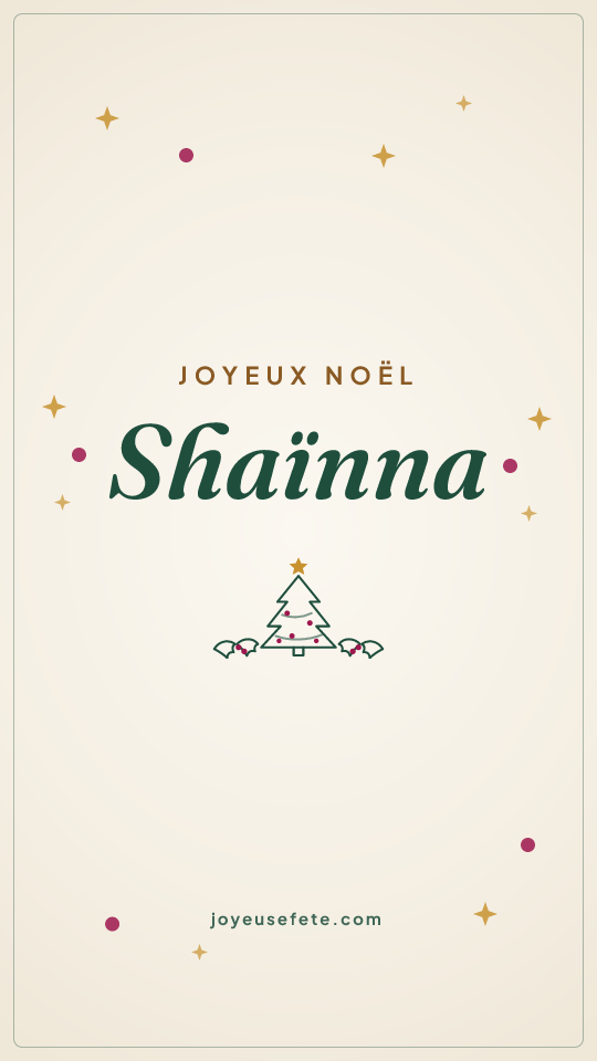 Image « Joyeux Noël Shaïnna » au format story