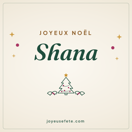 Image carrée « Joyeux Noël Shana » pour WhatsApp