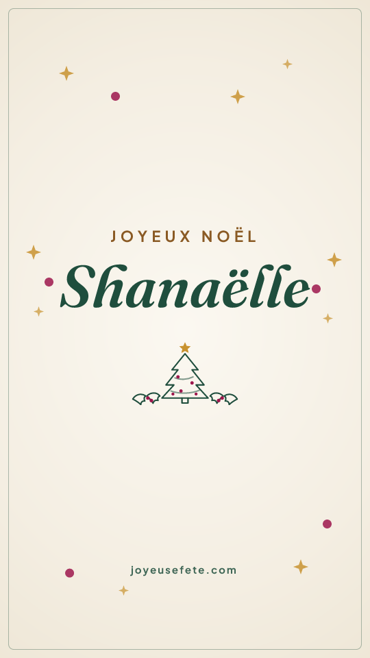 Image « Joyeux Noël Shanaëlle » au format story
