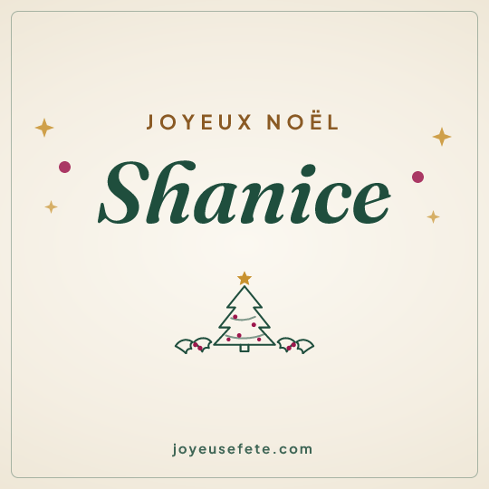 Image carrée « Joyeux Noël Shanice » pour WhatsApp