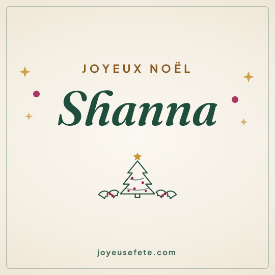 Image carrée « Joyeux Noël Shanna » pour WhatsApp