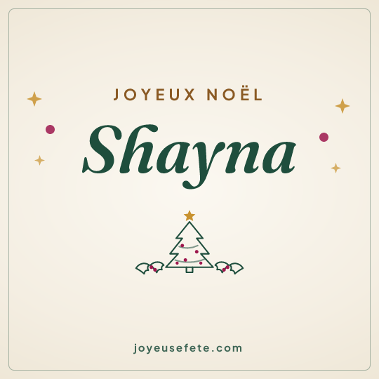 Image carrée « Joyeux Noël Shayna » pour WhatsApp