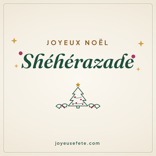 Image carrée « Joyeux Noël Shéhérazade » pour WhatsApp