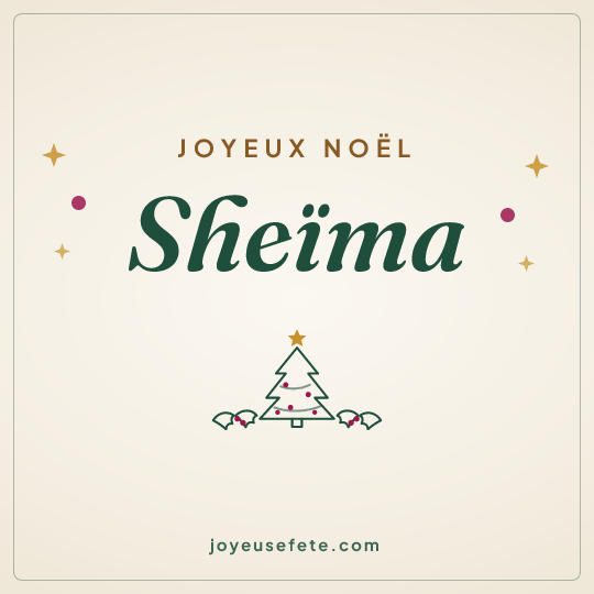Image carrée « Joyeux Noël Sheïma » pour WhatsApp