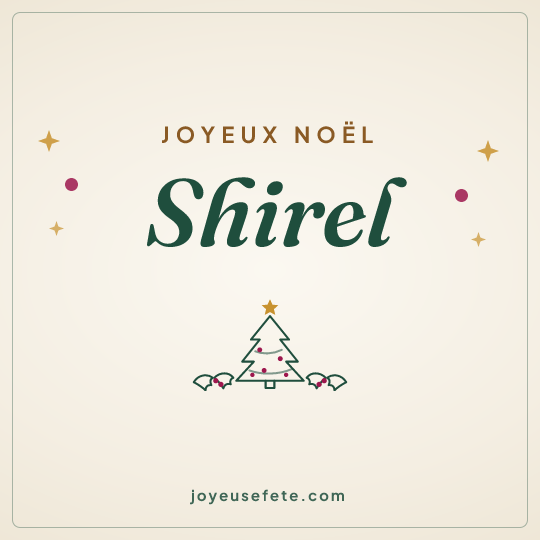 Image carrée « Joyeux Noël Shirel » pour WhatsApp