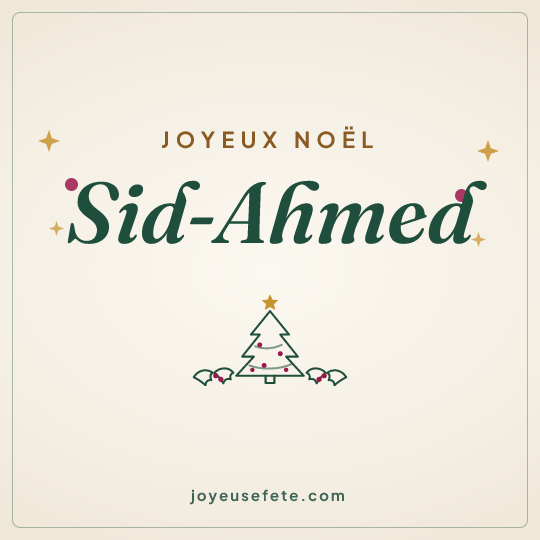 Image carrée « Joyeux Noël Sid-Ahmed » pour WhatsApp