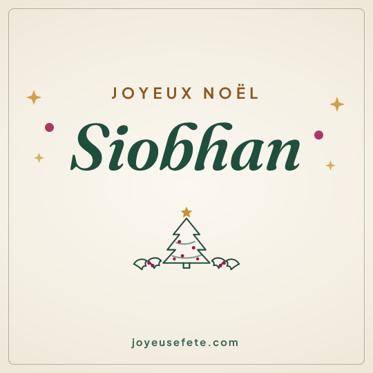 Image carrée « Joyeux Noël Siobhan » pour WhatsApp