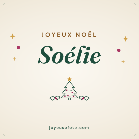 Image carrée « Joyeux Noël Soélie » pour WhatsApp