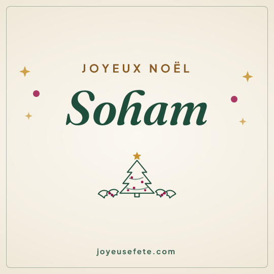 Image carrée « Joyeux Noël Soham » pour WhatsApp