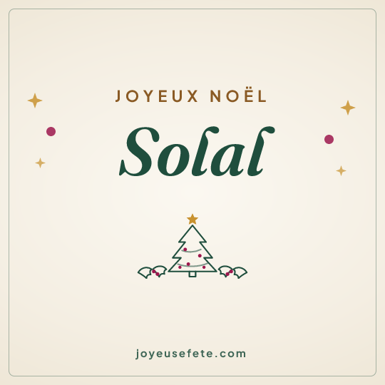 Image carrée « Joyeux Noël Solal » pour WhatsApp
